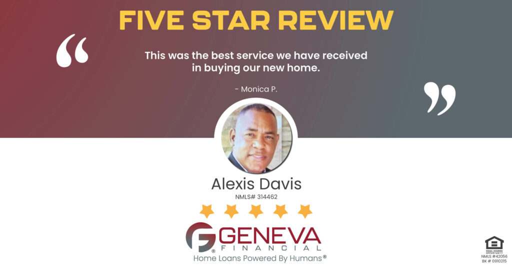 5 Star Review for Alexis Davis, Licensed Mortgage Branch Manager with Geneva Financial, Clovis, California – Home Loans Powered by Humans®.