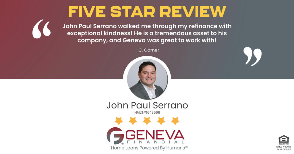 5 Star Review for John Paul Serrano, Licensed Mortgage Loan Officer with Geneva Financial, Texas – Home Loans Powered by Humans®.