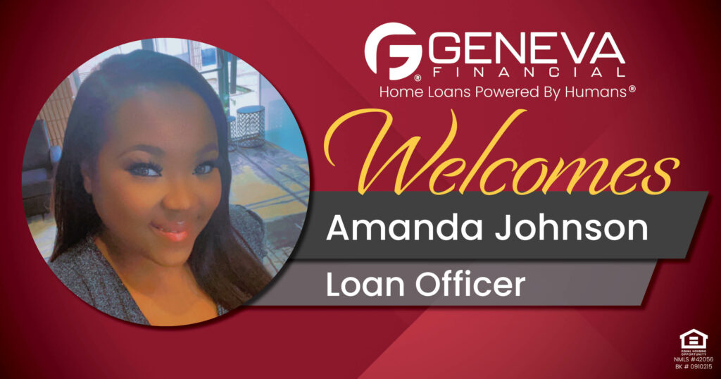 Geneva Financial Welcomes New Loan Officer Amanda Johnson to Huntsville, AL – Home Loans Powered by Humans®.