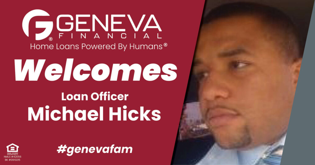 Geneva Financial Welcomes New Loan Officer Michael Hicks to Brunswick, Ohio – Home Loans Powered by Humans®.