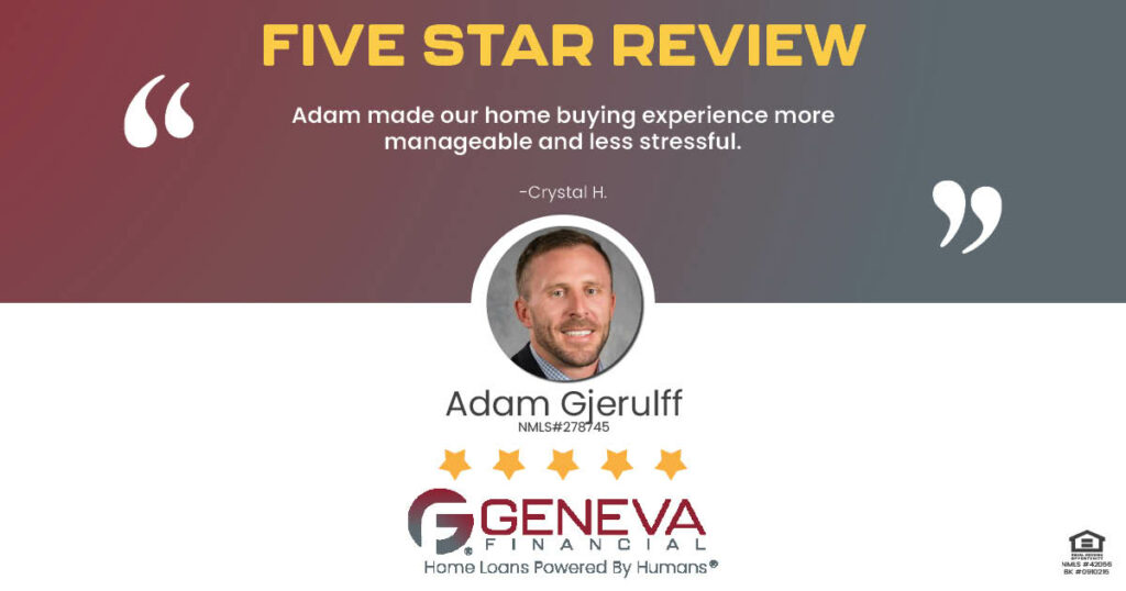 5 Star Review for Adam Gjerulff, Licensed Mortgage Branch Manager with Geneva Financial, Richmond, VA – Home Loans Powered by Humans®.