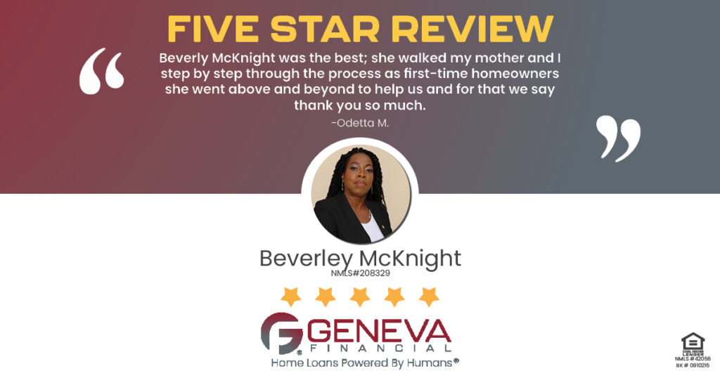 5 Star Review for Beverley McKnight, Licensed Mortgage Loan Officer with Geneva Financial, Cumming, GA – Home Loans Powered by Humans®.