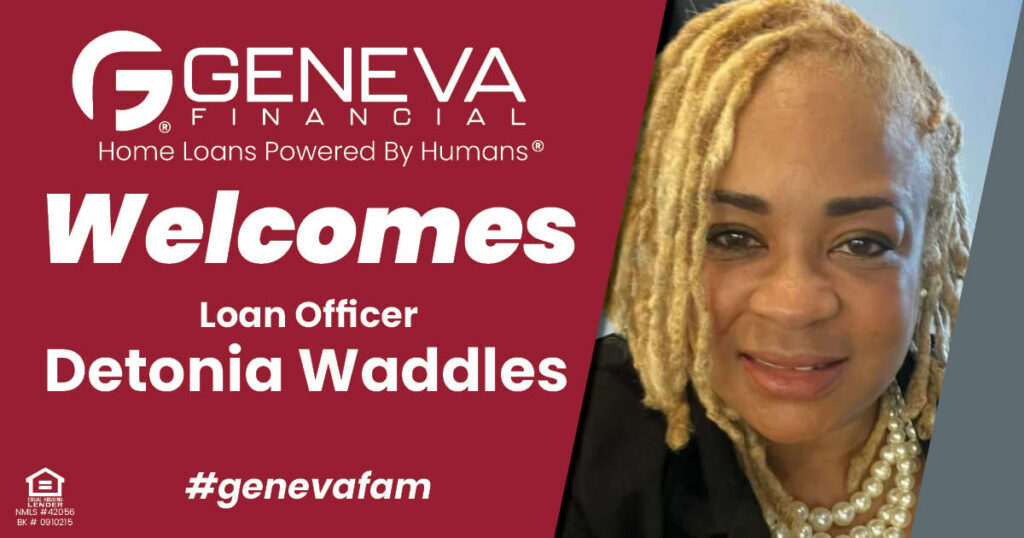 Geneva Financial Welcomes New Loan Officer Detonia Waddles to North Carolina Market – Home Loans Powered by Humans®.