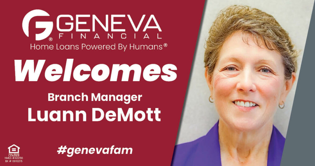 Geneva Financial Welcomes New Branch Manager Luann DeMott to Shelbyville, Indiana – Home Loans Powered by Humans®.