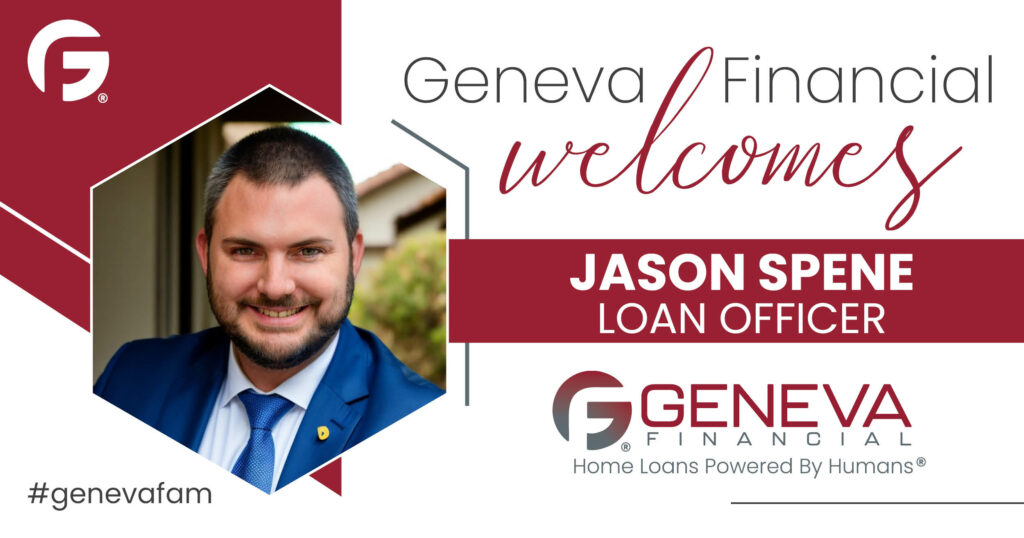 Geneva Financial Home Loans Welcomes Loan Officer Jason Spene to St. Louis, Missouri Market – Home Loans Powered by Humans®.